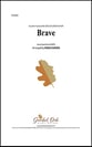 Brave Audio File choral sheet music cover